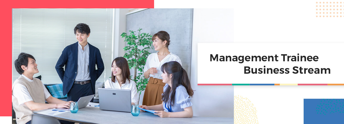 Management Trainee - Business Stream
